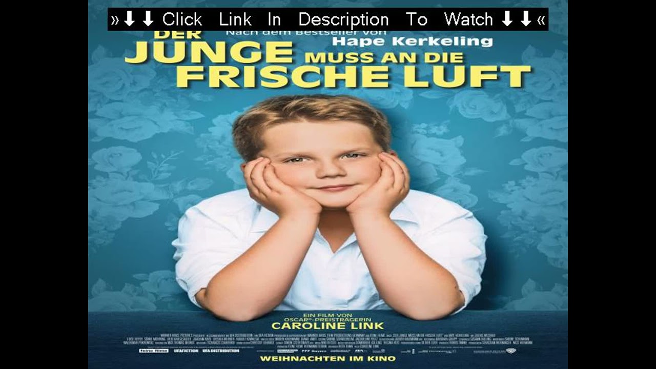 Der Junge muss an die frische Luft (2018)