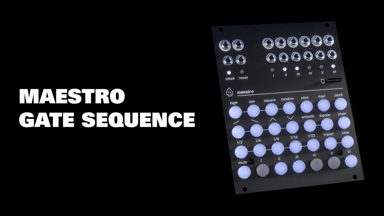 Maestro as a Gate Sequencer