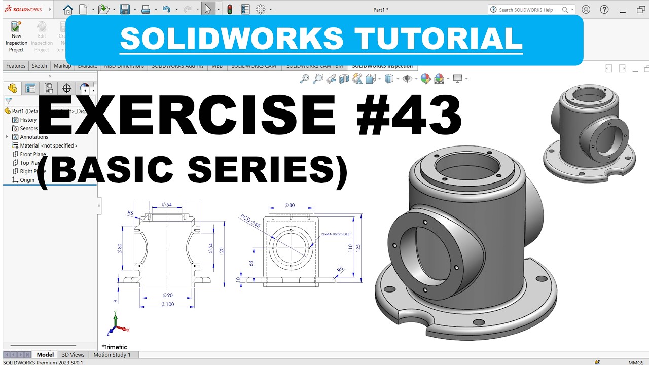 SolidWorks Tutorial: Design a Flanged Junction Housing – Step-by-Step Exercise #43