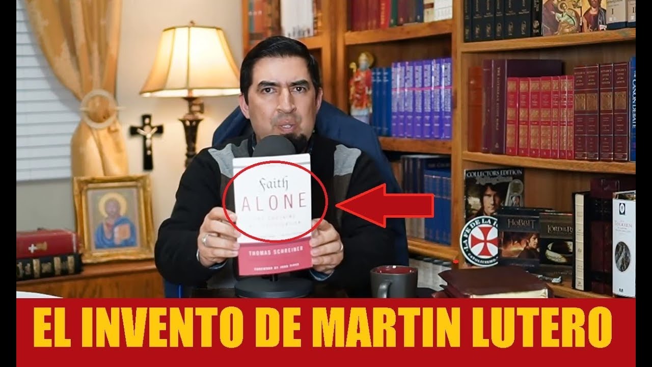 Catolico Refutando a Martin Lutero ¿Somos Salvados por la Fe Solamente? #Apologetica