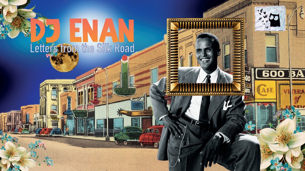 Letters from the Silk Road – DJ Enan (Lo-Fi)