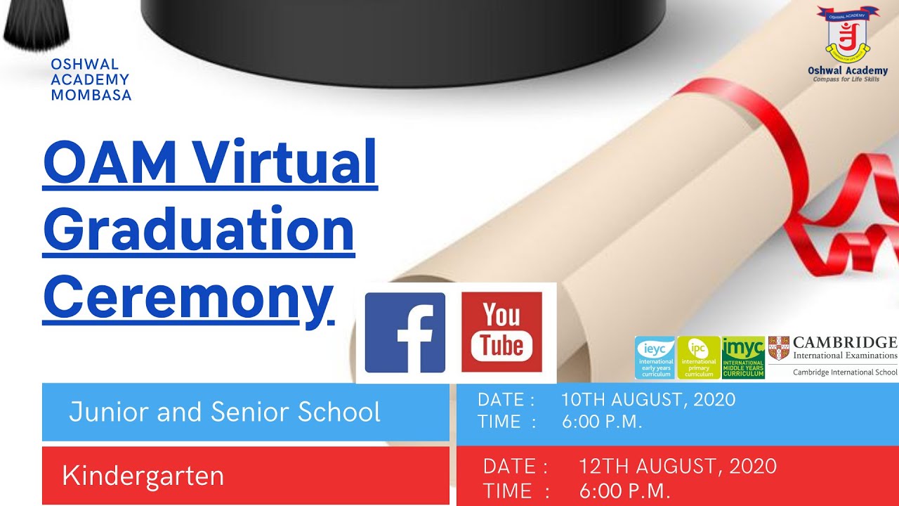 OSHWAL ACADEMY MOMBASA VIRTUAL GRADUATION 2020 - YEAR 6, 11 AND 13