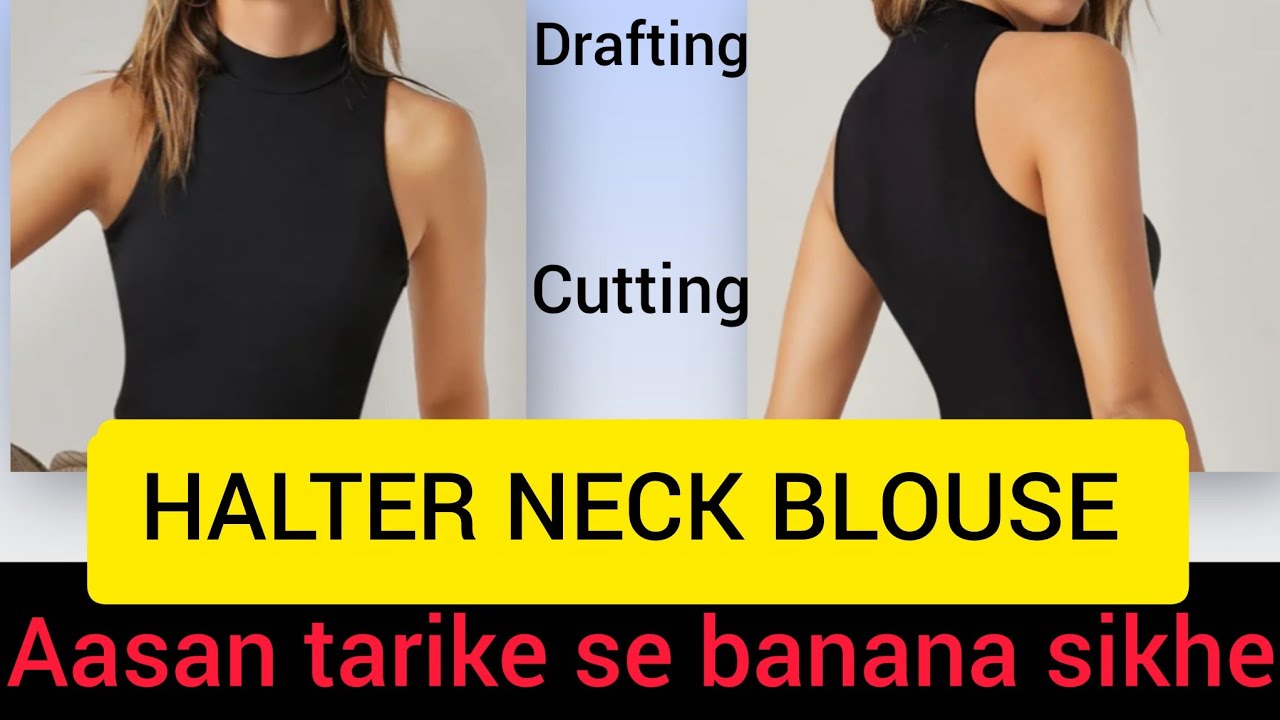 HALTER NECK BLOUSE DRAFTING #bhavfashionable #BhavFashionable #halterneckblousecutting