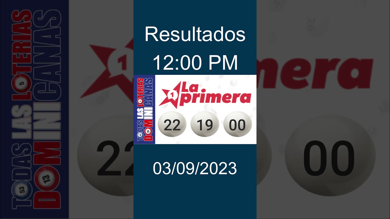 LOTERIA LA PRIMERA DOM 12:00 PM (03/09/2023) | TODAS LAS LOTERIAS DOMINICANAS