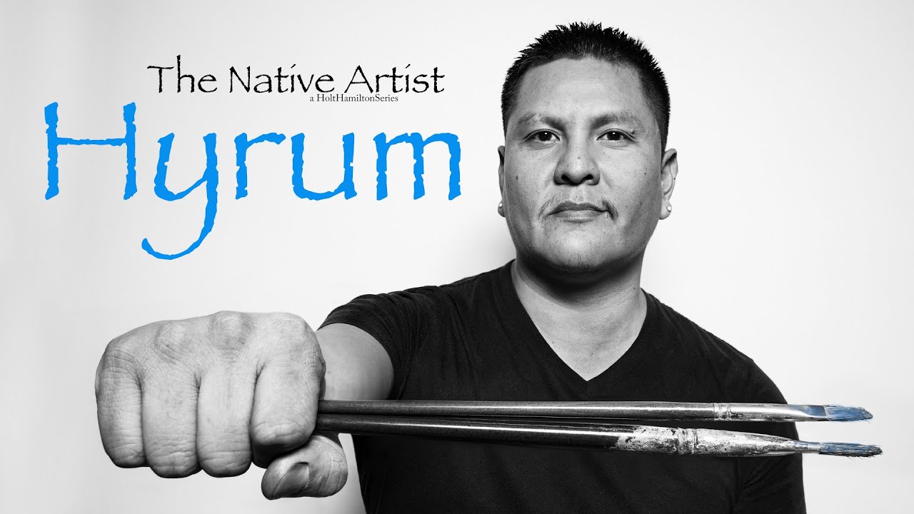 Hyrum [Episode 01] - The Native Artist [Season 1]