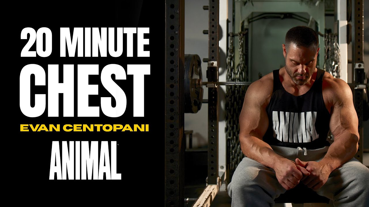 Evan Centopani's 20 Minute Chest Workout