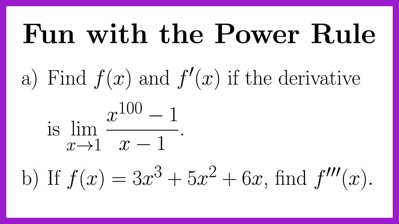 Exploring the Power Rule with Two Fun Examples