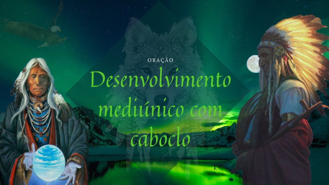 Oração para Sultão das Matas – Desenvolvimento Mediúnico
