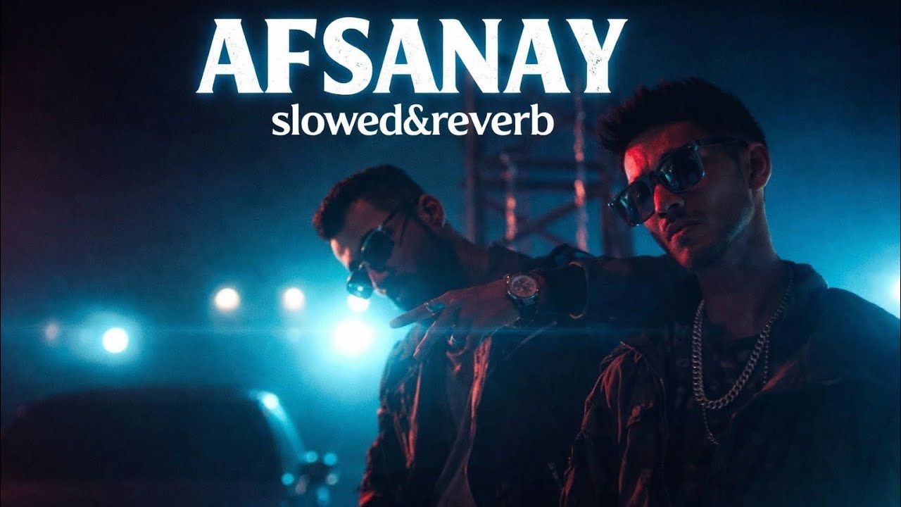 AFSANAY (Slowed + Reverb) | Young Stunners | Talha Anjum 