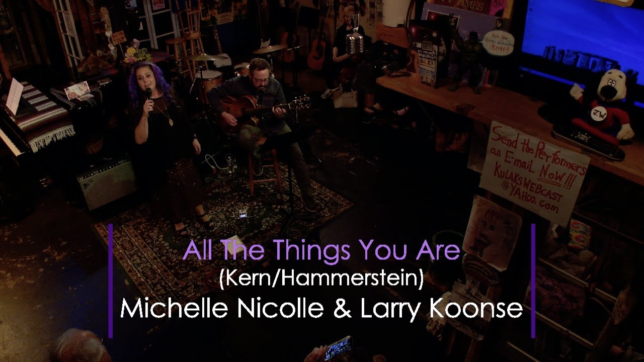 All The Things You Are - Michelle Nicolle & Larry Koonse