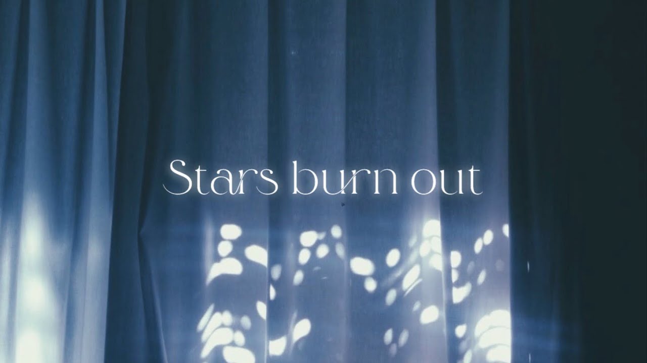 [Lyrics + Vietsub] CYKIM - stars burn out