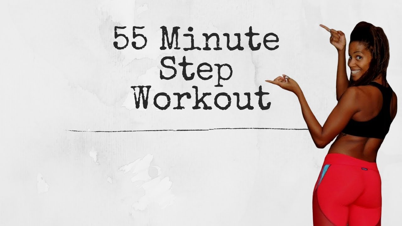 55 Minute Step Workout