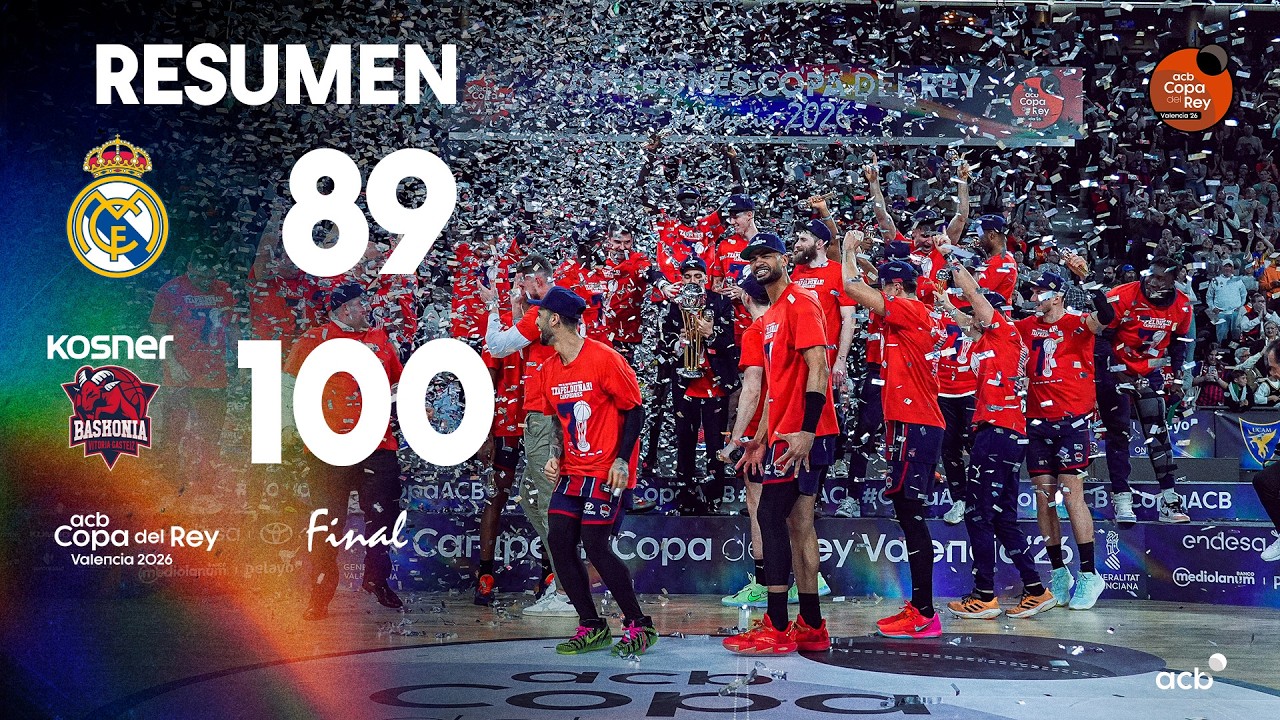 Real Madrid - Kosner Baskonia (89-100) RESUMEN | Copa del Rey Valencia 2026