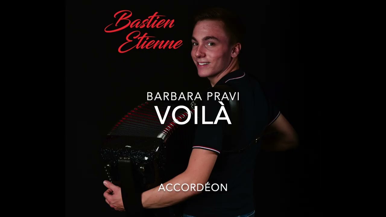 VOILÀ - Barbara PRAVI (Accordéon)