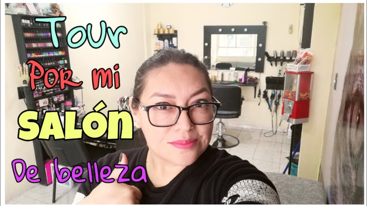 TOUR POR MI SAL&Oacute;N DE BELLEZA, si yo puedo tu tambien