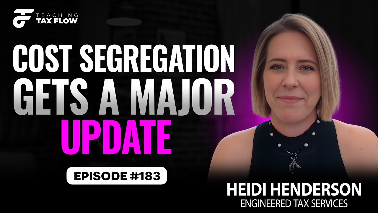Cost Segregation Gets A Major Update | Episode 183