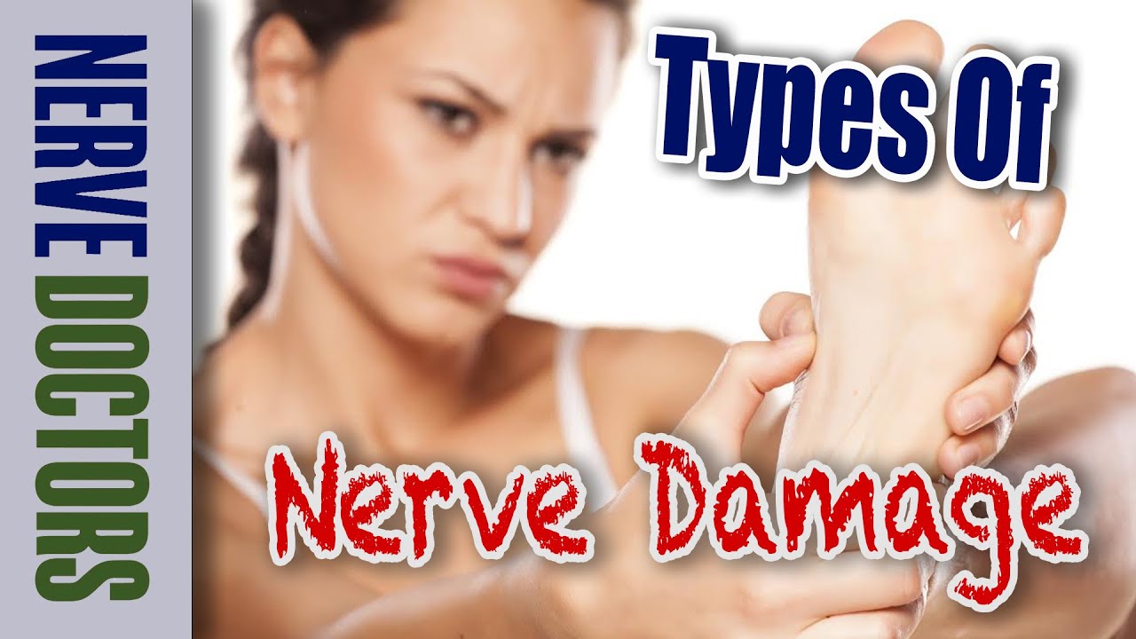 What's Your Type of Nerve Damage? - The Nerve Doctors