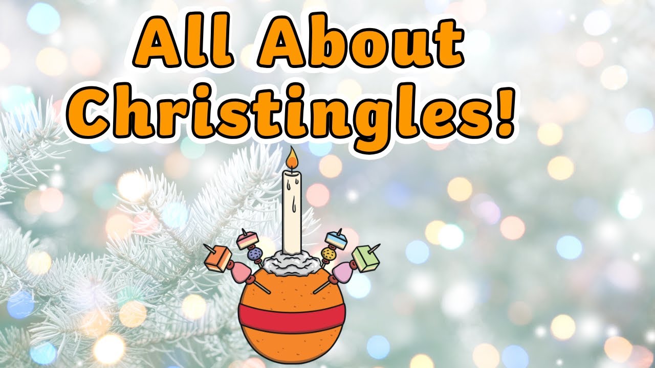 What is a Christingle? | All About Christingles 