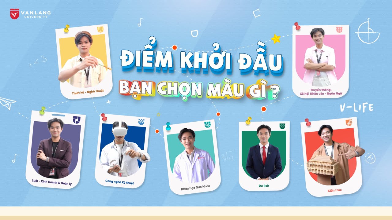 🌈 V-LIFE | ĐIỂM KHỞI ĐẦU - BẠN CHỌN MÀU GÌ?