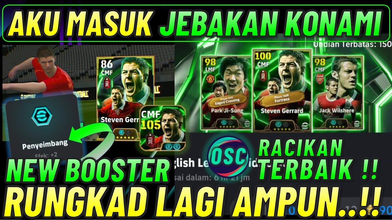 AKU MASUK JEBAKAN KONAMI !! RUNGKAD LAGI DEMI GERRARD 105 & RACIKAN TERBAIK GERRARD EPIC EFOOTBALL