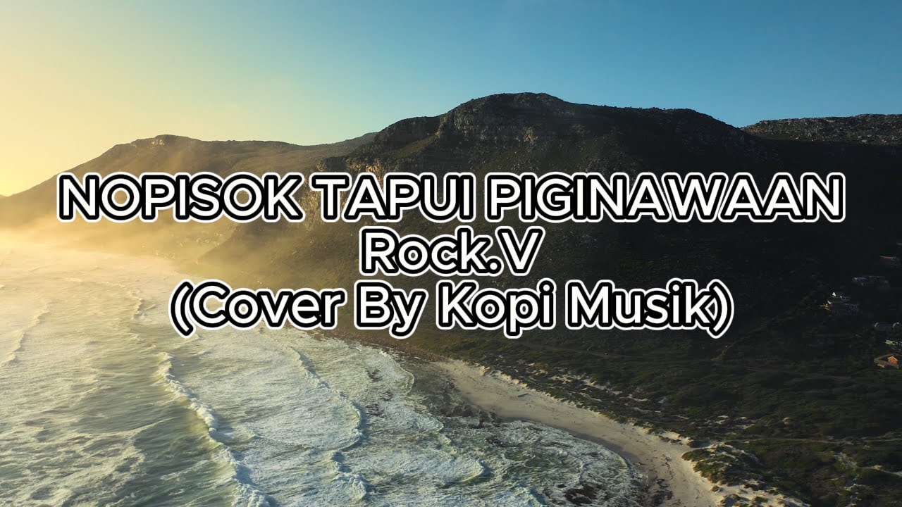 NOPISOK TAPUI PIGINAWAAN Uyah.S ROCK.V COVER BY KOPI MUSIK