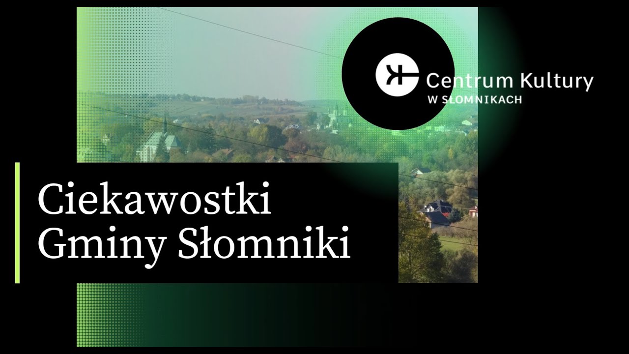 Wybrane zabytki gminy Słomniki – cz I Kościół pw.  Bożego Ciała w Słomnikach