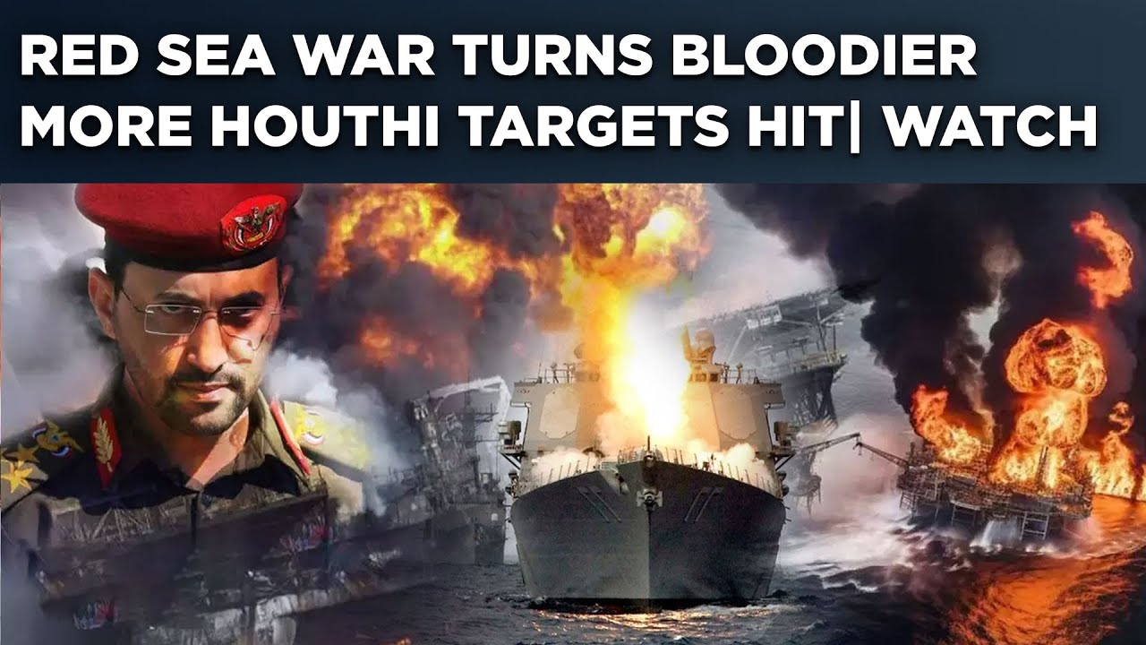 Watch Bloody Red Sea Clashes: US-UK Strike More Houthis Targets| 8th Strike| Fresh Escalation