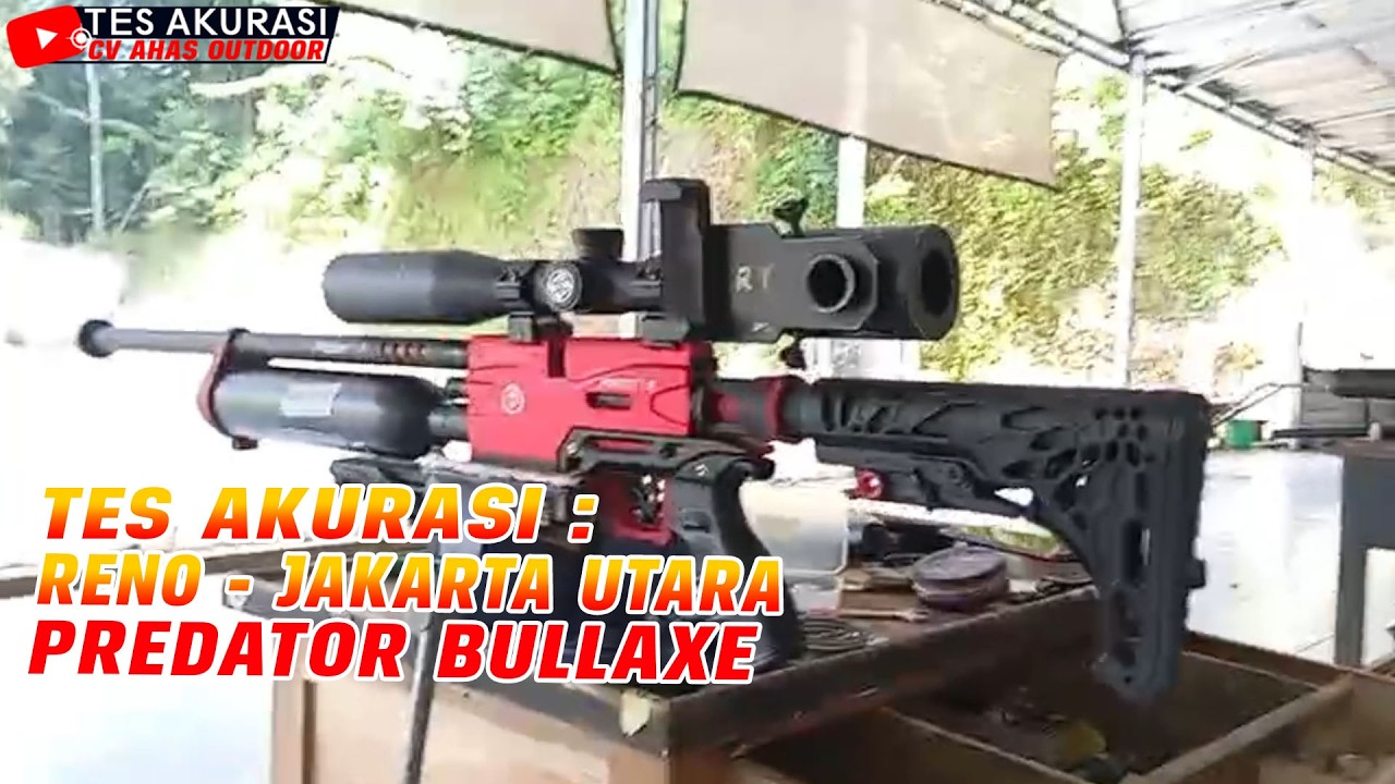 TES AKURASI SENAPAN ANGIN PREDATOR BULLAXE PESANAN BOS RENO, JAKARTA UTARA