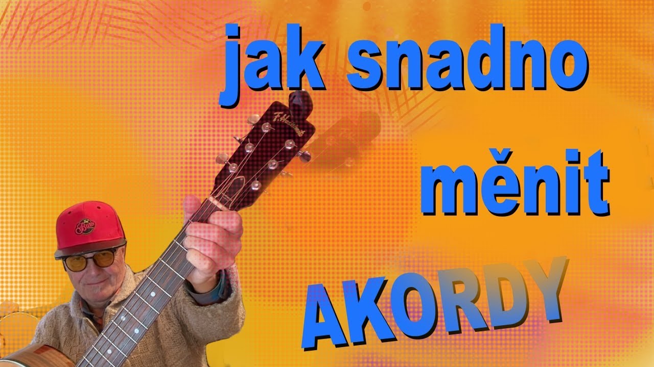 Jak rychle měnit AKORDY