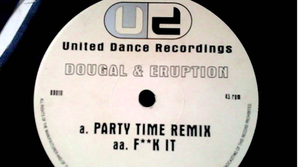 Party Time Remix - Dougal & Eruption [1996 Happy Hardcore Classic]