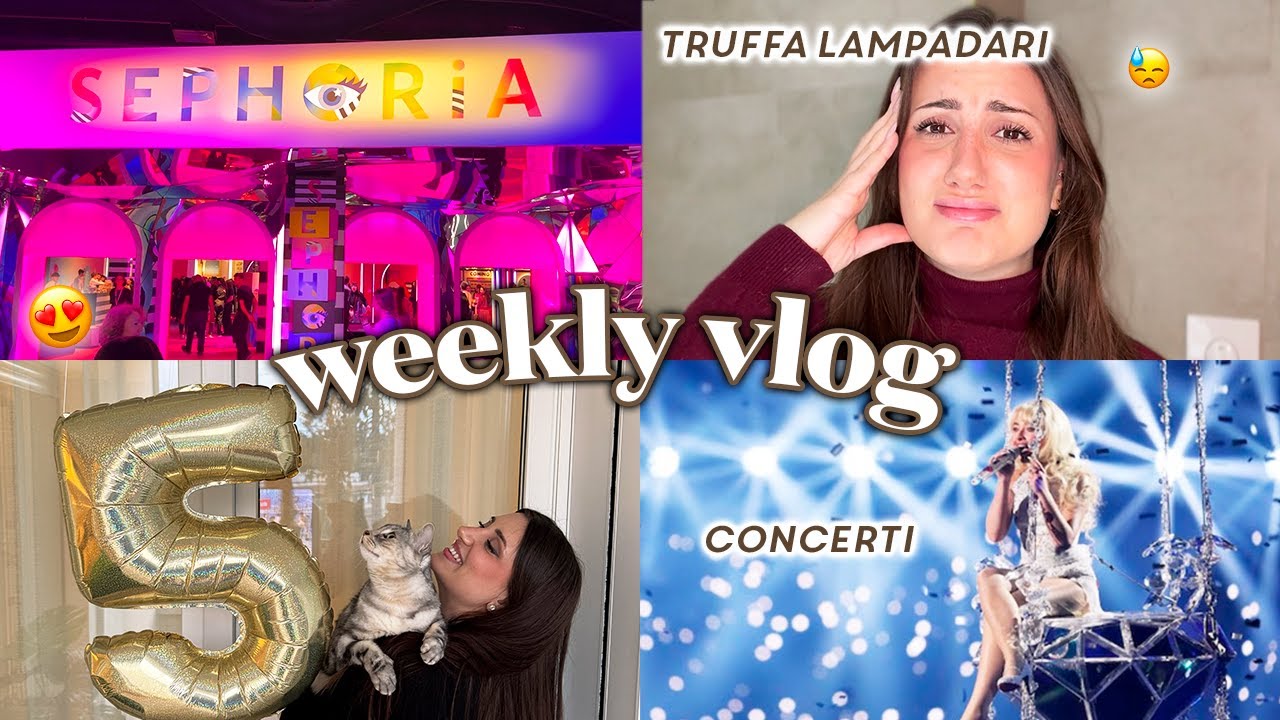 PASSA CON ME LA SETTIMANA 🎀 👯‍♀️ TRUFFA lampadari, concerto di Sabrina + andiamo al SEPHORiA