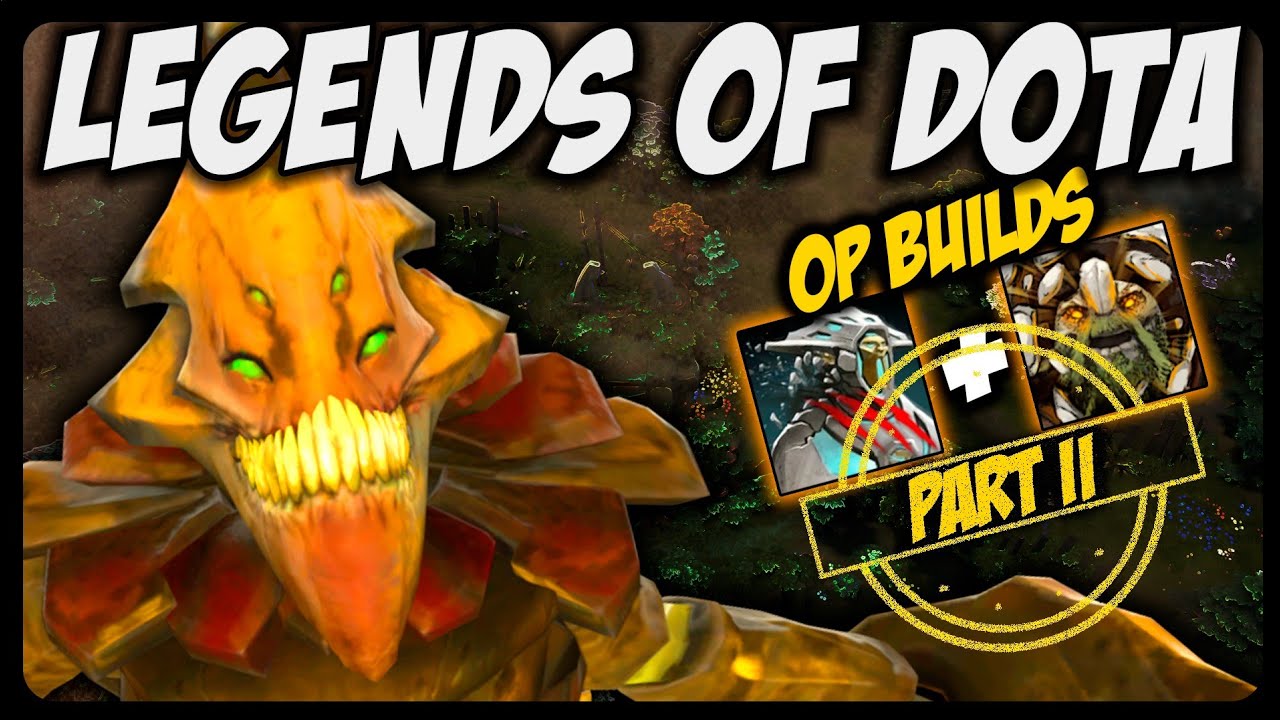 The Most OP Dota Builds Possible!! Legends of Dota!