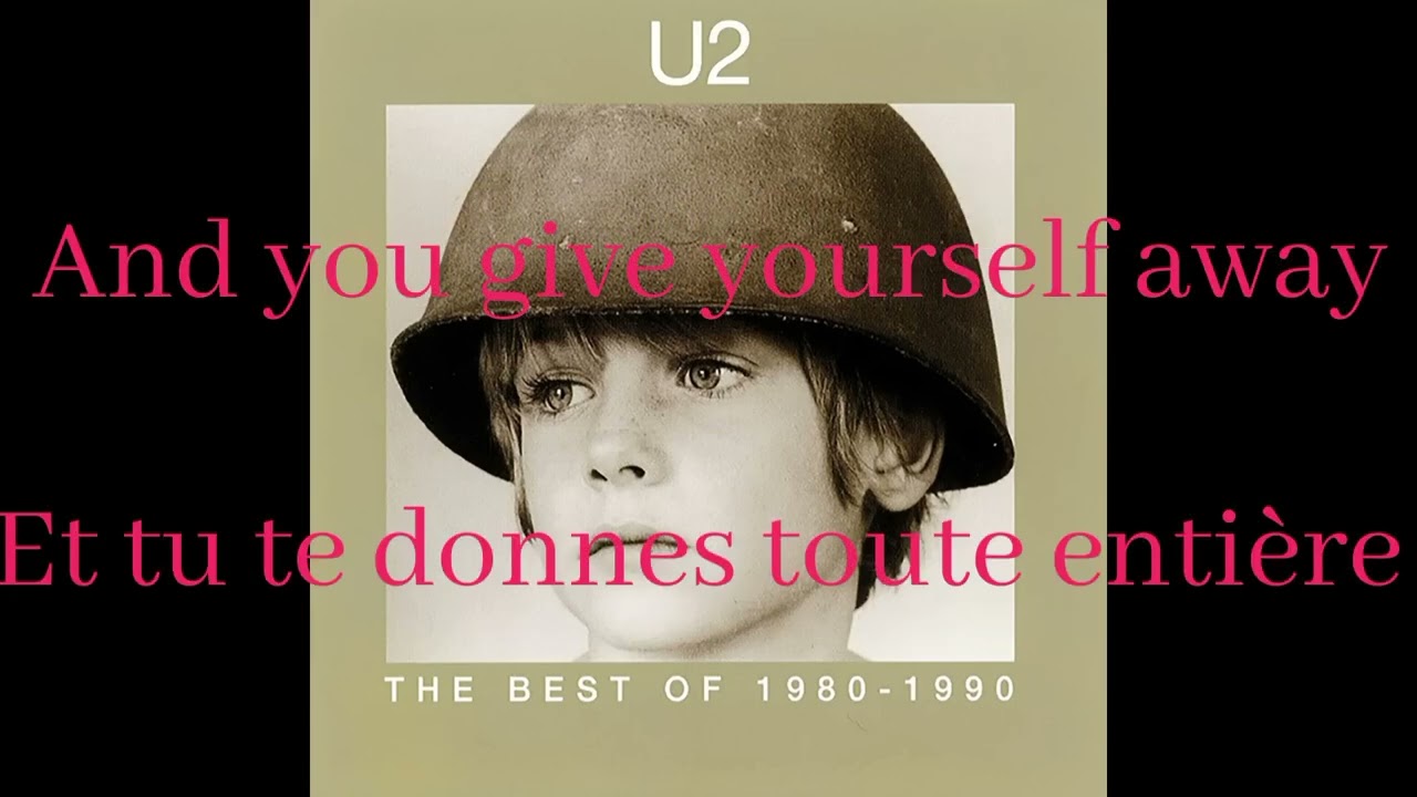 U2 - With or without you - Traduction Française Anglaise - English French Lyrics
