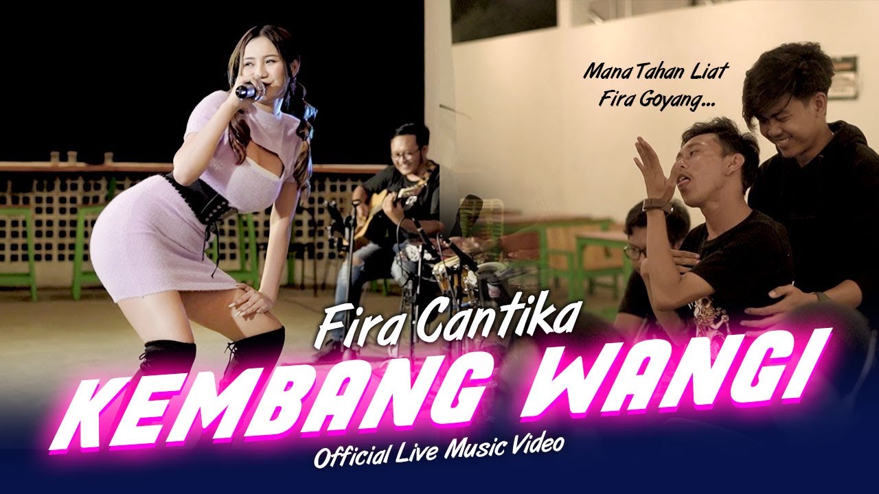 Kembang Wangi | Fira Cantika (Official Music Video) | Live Version