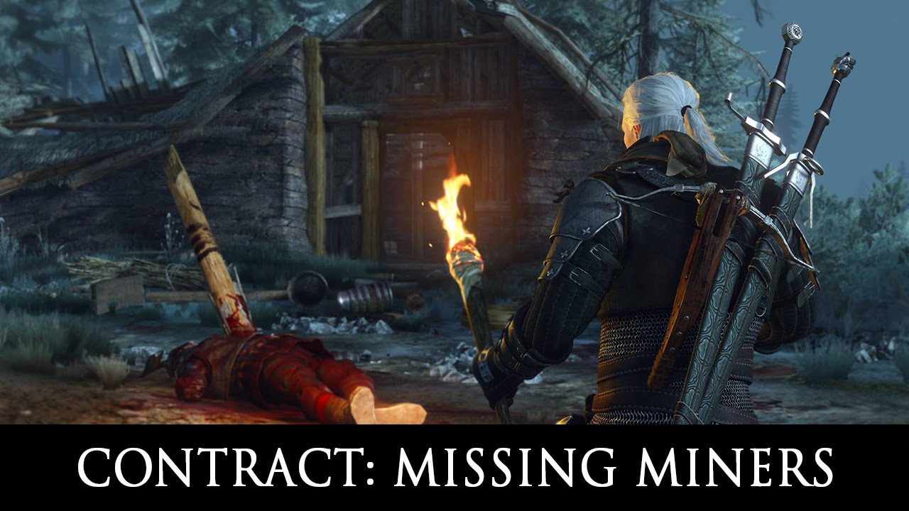 The Witcher 3: Wild Hunt - DLC - Contract: Missing Miners