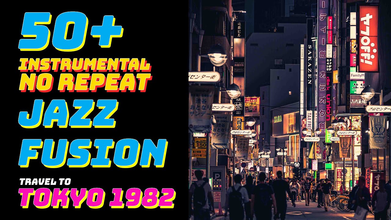 Jazz Fusion Instrumental Song Volume 1 - Travel To Tokyo Japan 1982