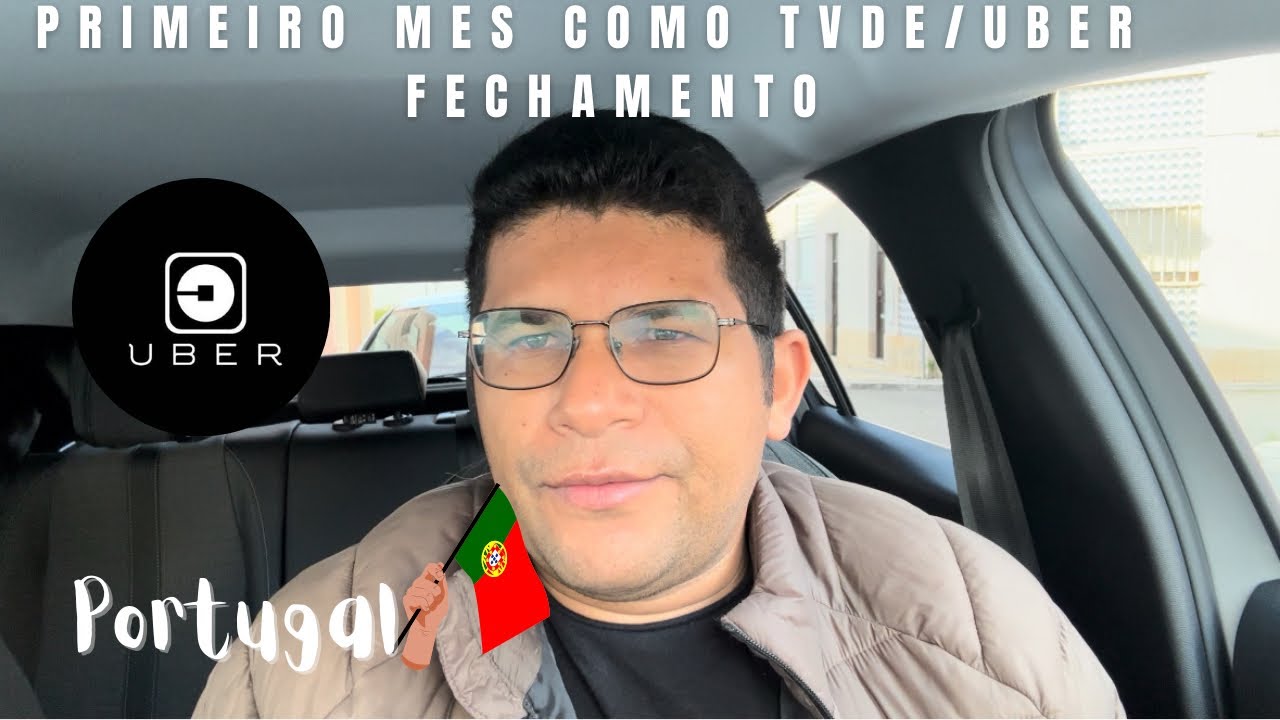 FECHAMENTO DO MEU PRIMEIRO MÊS COMO MOTORISTA TVDE/UBER EM PORTUGAL.. #portugal #uber #tvde #bolt