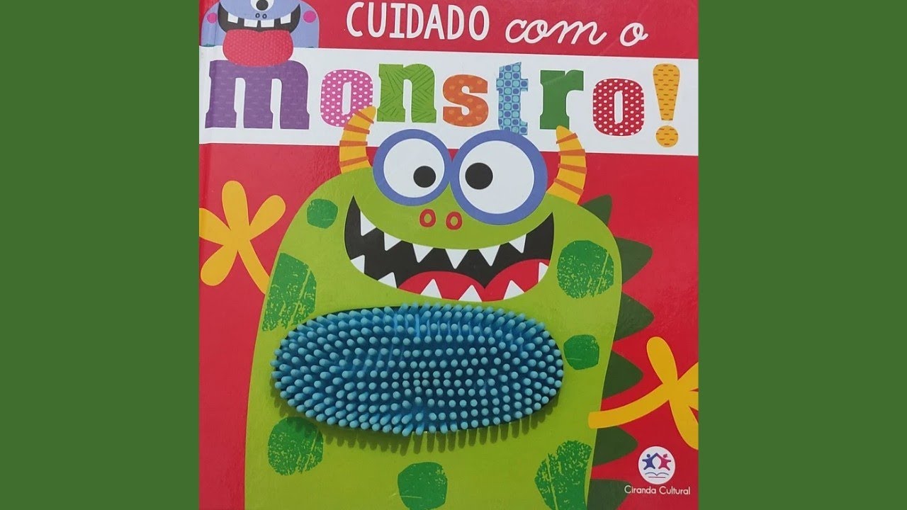 Cuidado com o Monstro/ História Infantil
