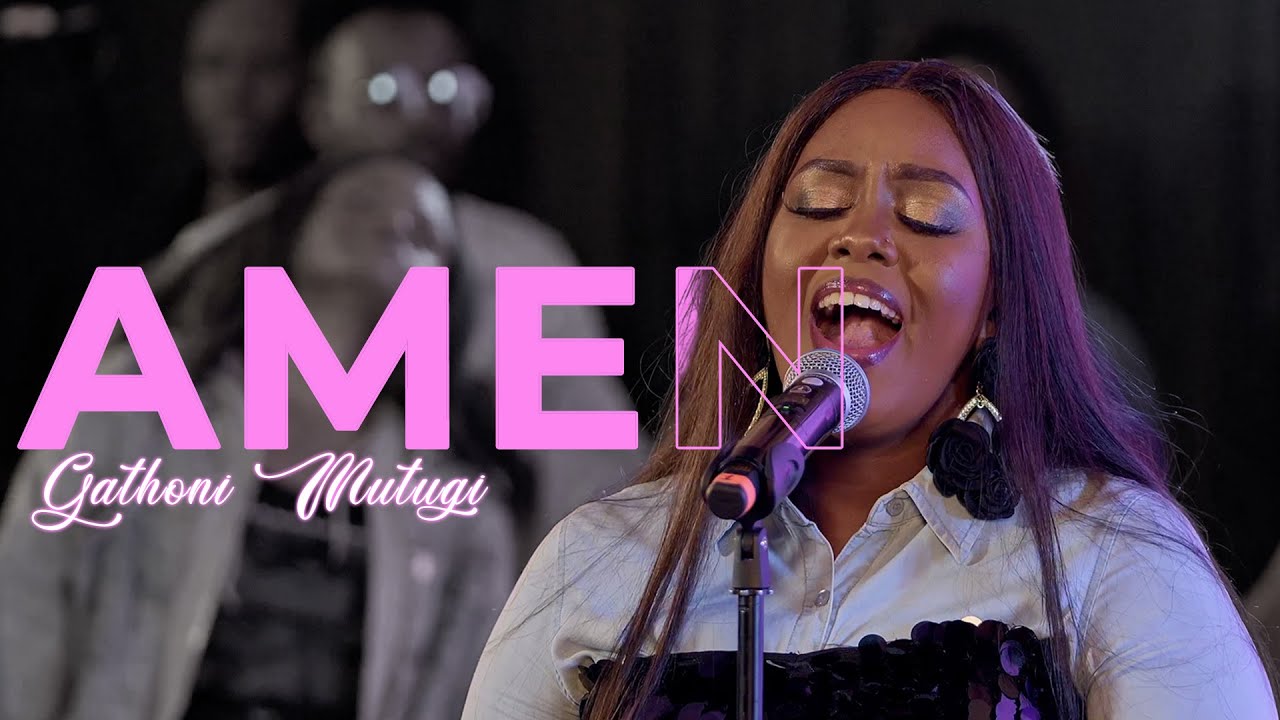 Amen - Gathoni Mutugi 