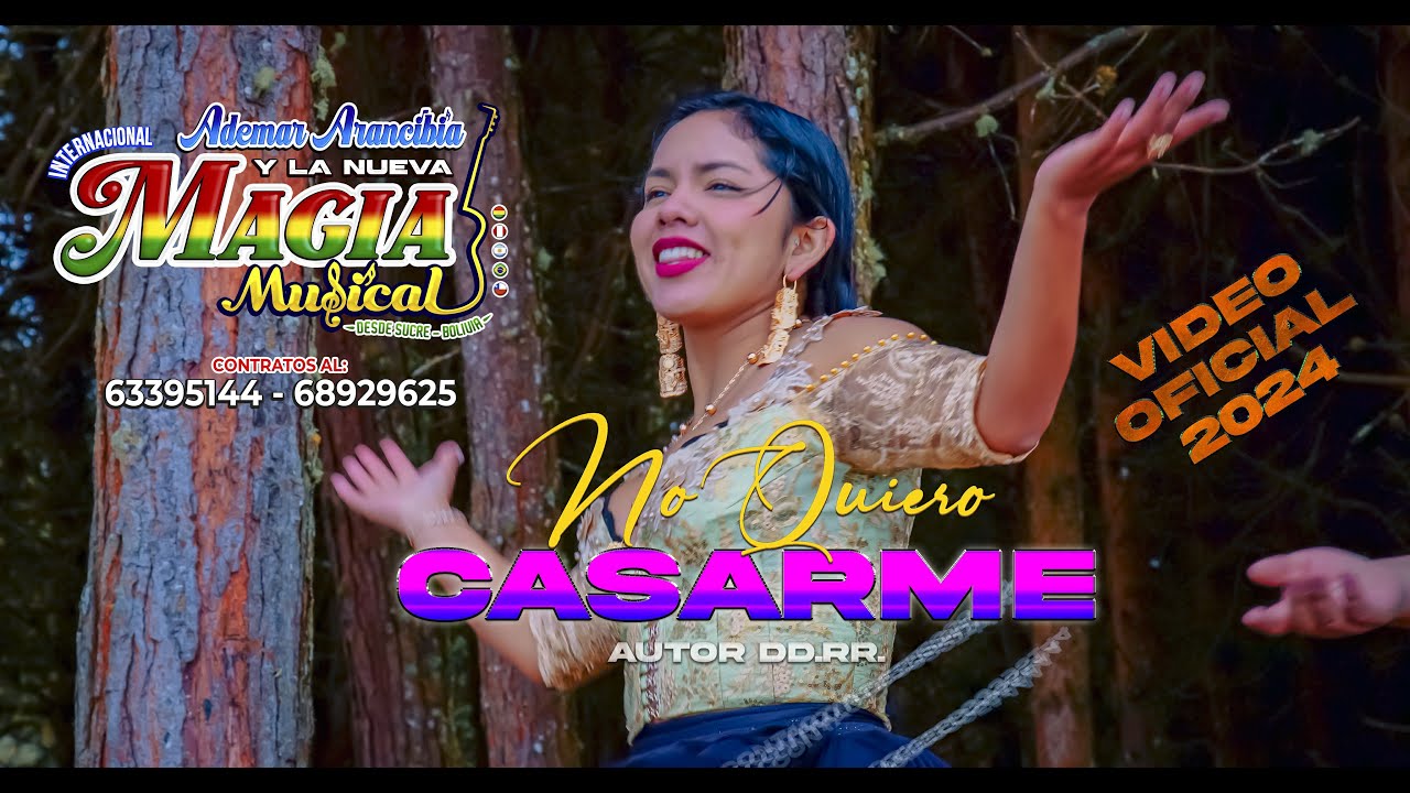 No quiero Casarme  Ademar y La Nueva Magia Musical Video Oficial 2024