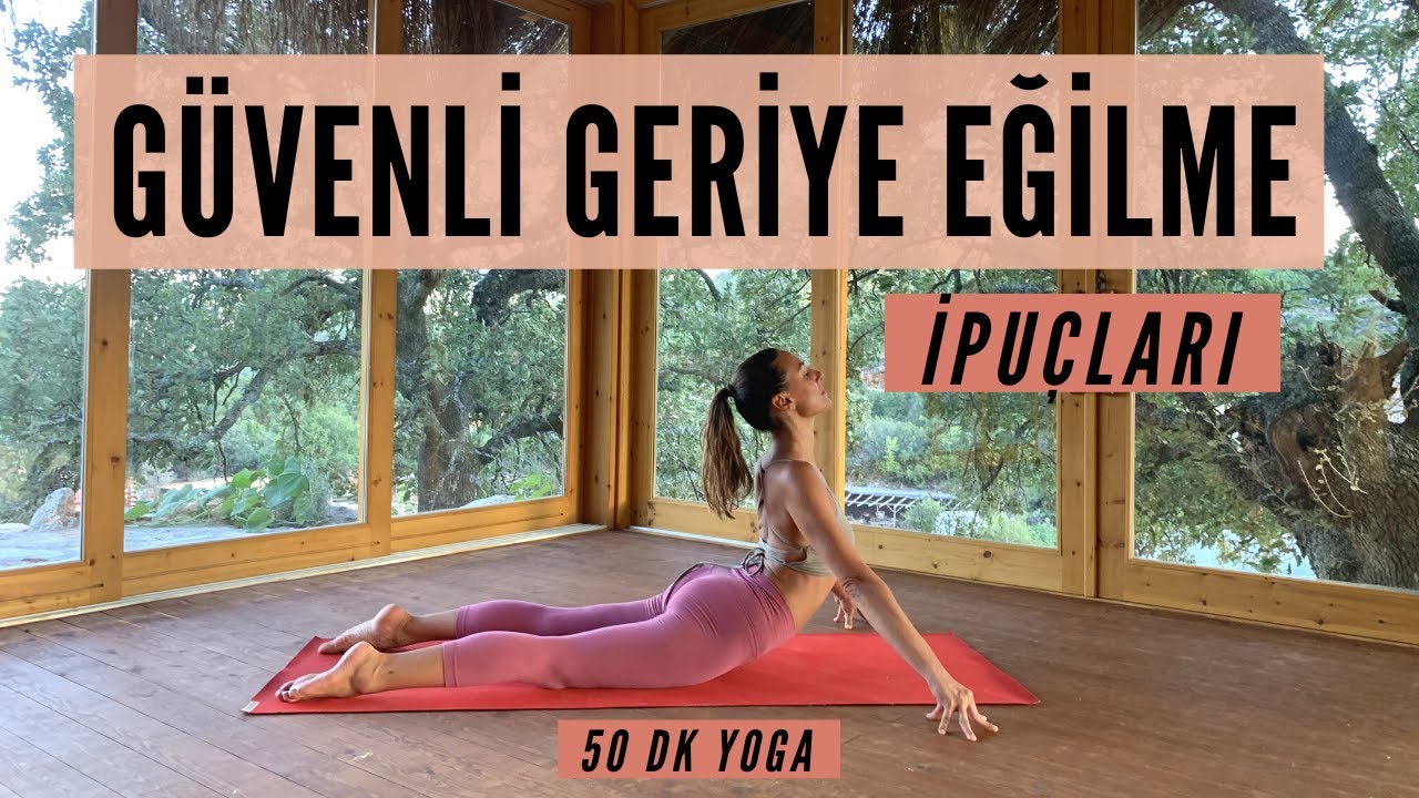 G&uuml;venli Geriye Eğilme ~ Omurgayı Uzatarak ve Koruyarak Geriye Eğilme ~  Orta Seviye