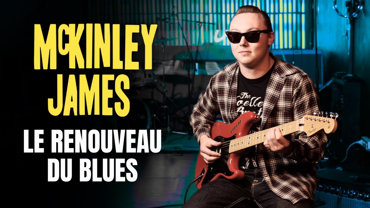 Le nouveau ph&eacute;nom&egrave;ne du Blues made in USA | Interview McKinley James