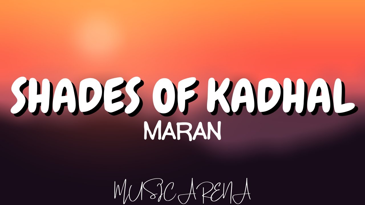 | SHADES OF KADHAL | Tamil album song | Lyric Video | Music Arena |
