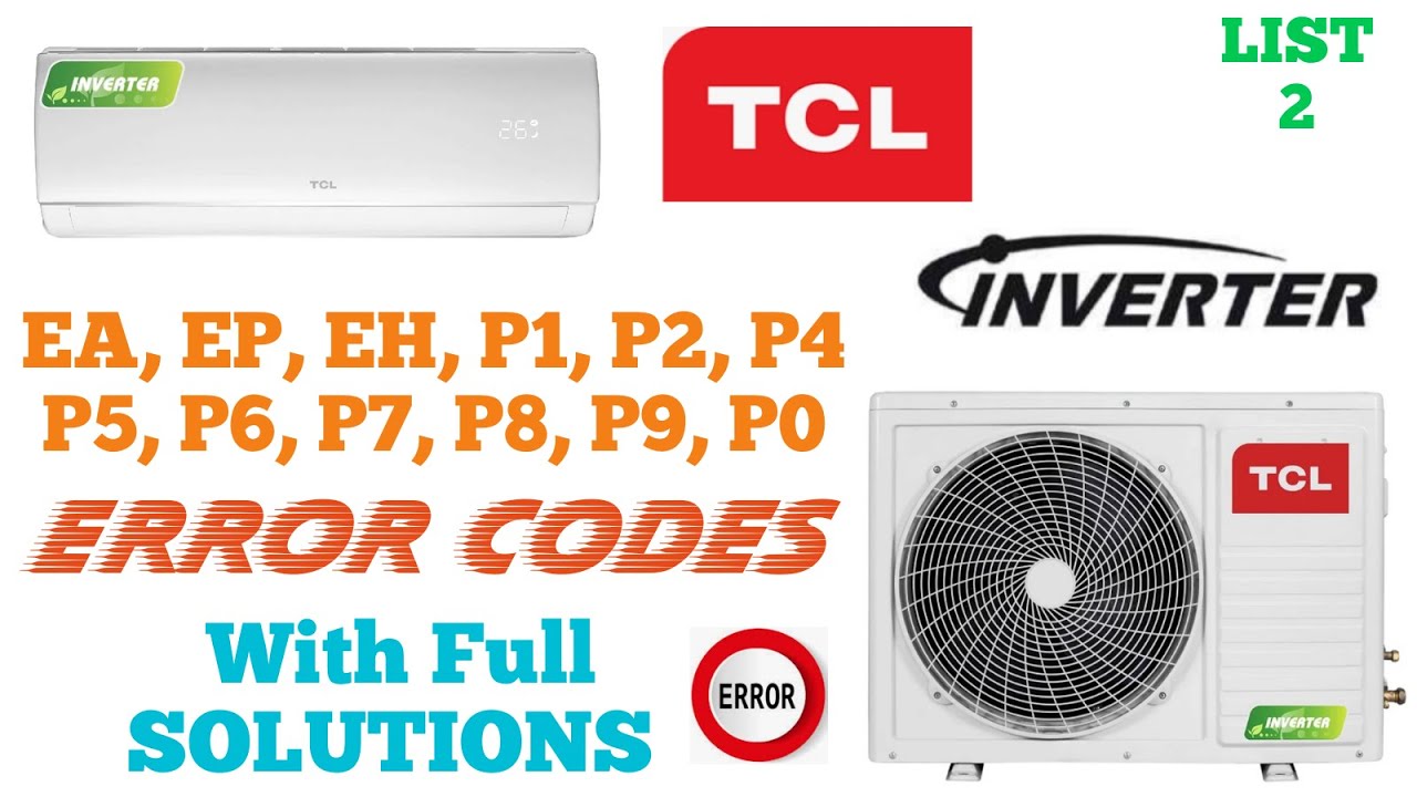 #TCL AIRCONDITING || КОДЫ ОШИБОК И РЕШЕНИЯ || КАК РЕШИТЬ ПРОБЛЕМУ С КОНДИЦИОНЕРОМ TCL ||