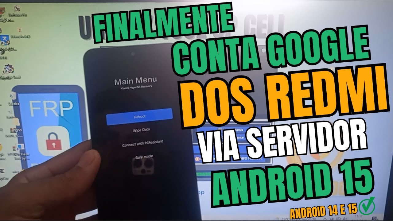 Remova a Conta Google do Seu Xiaomi Android 15 em Minutos 😱 Tutorial 100% Funcional!