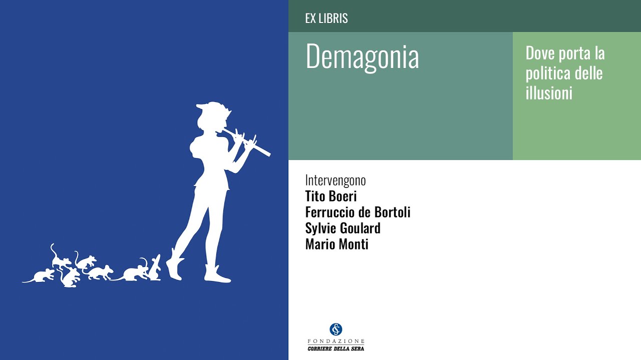 DEMAGONIA. DOVE PORTA LA POLITICA DELLE ILLUSIONI