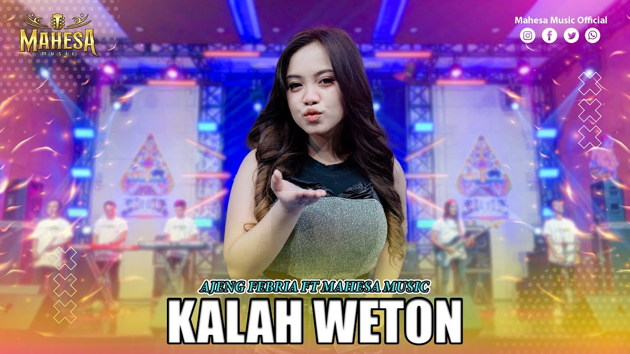 AJENG FEBRIA - KALAH WETON I Mahesa Music