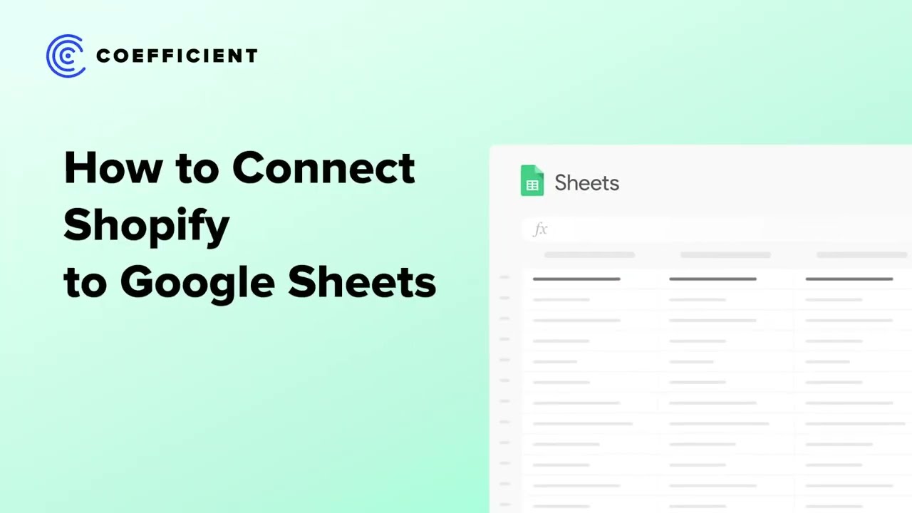 Connect Shopify to Google Sheets: Sync Shopify Store Data to Google Sheets