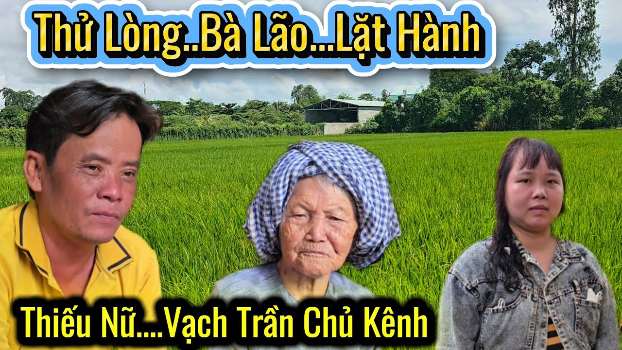 Thử Lòng. Bà Lão LẶT HÀNH Và Cái Kết Rơi Nước Mắt.Cả Xóm Khâm phục 