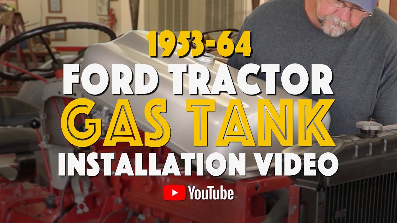 How to install a replacement Dennis Carpenter gas tank on a 1953-1964 Ford tractor